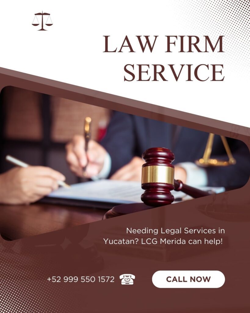 English-Speaking Legal Services in Mérida: Why The Law Connection Group–Mérida Is a Smart Choice